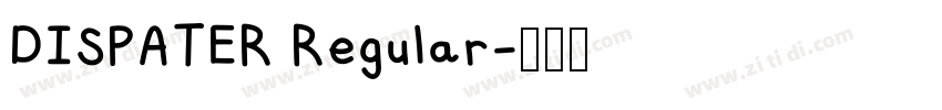 DISPATER Regular字体转换